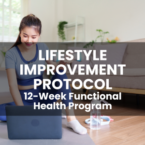 Lifestyle Improvement Protocol – 12-Week Functional Health Program